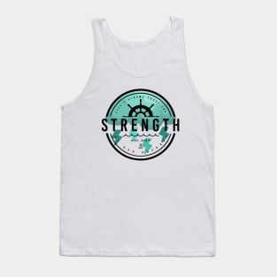 Life's Storms Prove the Strength of our Anchors Tank Top